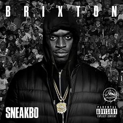 Sneakbo - Brixton [Explicit]