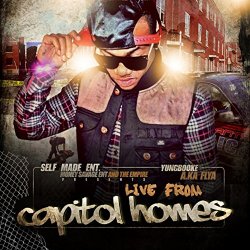 Live From Capitol Homes [Explicit]