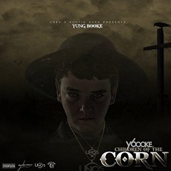 Yung Booke - Children of the Corn [Explicit]