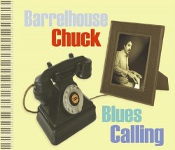 Barrelhouse Chuck - Blues Calling by Viola (2011-03-15)