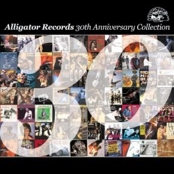Alligator Records - The Alligator Records 30th Anniversary Collection