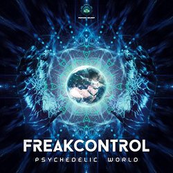 Freak Control - Psychedelic World