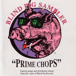 Blind Pig - Prime Chops