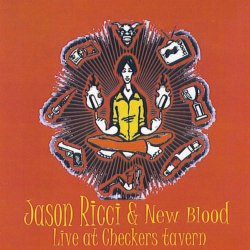 Jason Ricci & New Blood - Live At Checkers Tavern