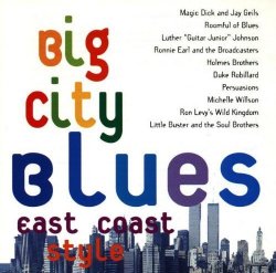 Various Artists - Big City Blues East Coast Style by Various Artists
