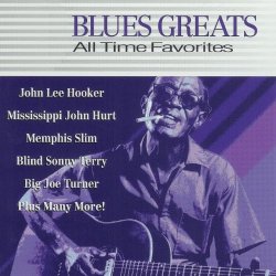 Blues Greats: All Time Favorites [Clean]