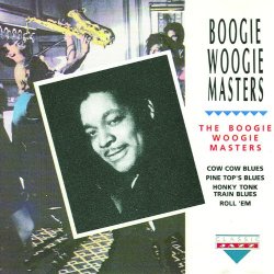Various Artists - The Boogie Woogie Masters