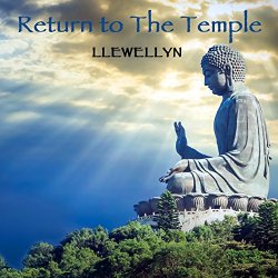 Llewellyn - Return to the Temple (Re-Recorded)