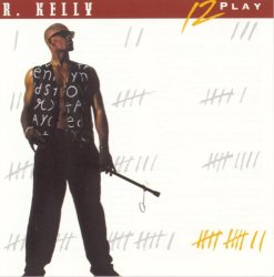 R. Kelly - Bump N' Grind