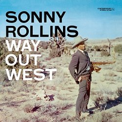Sonny Rollins - Way Out West (Deluxe Edition)