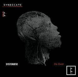 Systematic - Its Over