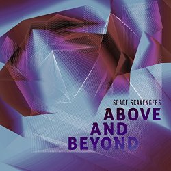 Space Scavengers - Above and Beyond