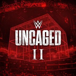 WWE & Jim Johnston - WWE: Uncaged II