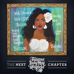 Tatiana Ladymay Mayfield - The Next Chapter (Full Track)