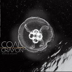 Coal & Crayon - World Asleep