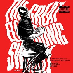 Bloody Beetroots, The - The Great Electronic Swindle