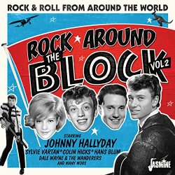 Rock Around The Block Vol. 2 - Rock Around the Block, Vol. 2 (Rock & Roll from Around the World)