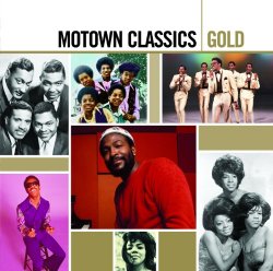 Various Artists - Motown Classics Gold
