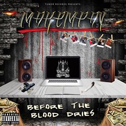 Makempay - Before the Blood Dries [Explicit]