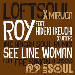 Loftsoul/Miruga Feat Hideki Ikeuchi - Roy