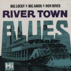 Various Artists - Rivertown Blues Plus! by Various Artists