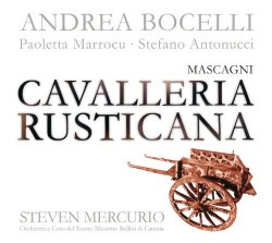 Andrea Bocelli - Mascagni: Cavalleria rusticana - "No, no, Turiddu, rimani"
