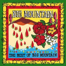 "Big Mountain - Baby, I Love Your Way