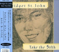 Bridget St.John - Take the 5ifth [Import USA]