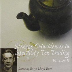Various Artists - Strange Coincidences In Speciality Tea Trading Volume 2 by Various Artists