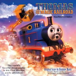 Thomas And The Magic Railroad [Original Motion Picture Soundtrack]