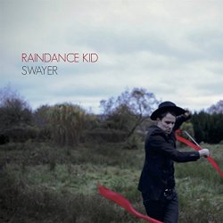Raindance Kid - Swayer [Import allemand]