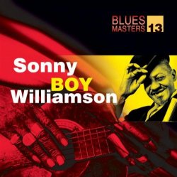 Blues Masters Vol. 13 (Sonny Boy Williamson)
