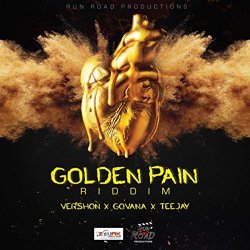 Run Road Entertainment - Golden Pain Riddim