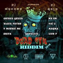 Blaiz Fayah, Dj Wycked & Dj Gold - They Say (Dead Evil Riddim 2k18) [Explicit]
