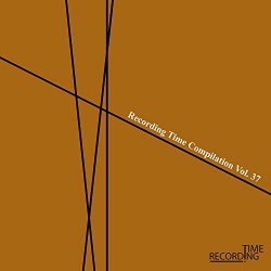 Shurik - Recording Time Compilation Vol. 37