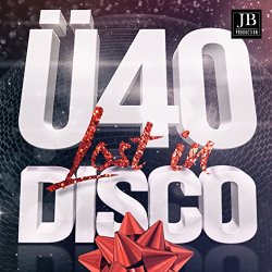 Disco Fever - U 40 Lost in Disco