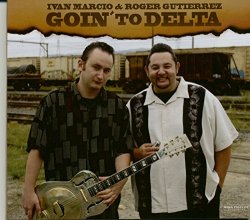 Ivan Marcio & Roger Gutierrez - Goin' To Delta