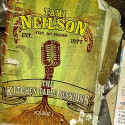 Tami Neilson - The Kitchen Table Sessions Volume 1 by Tami Neilson
