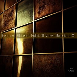 Various Artists - From a Different Point of View - Selection X