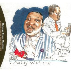 Muddy Waters - Chicago Blues Masters, Volume 1: Muddy Waters And Memphis Slim