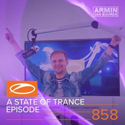 A State Of Trance (Asot 858) (Masterclass 'Armin van Buuren - Teaches Dance Music')