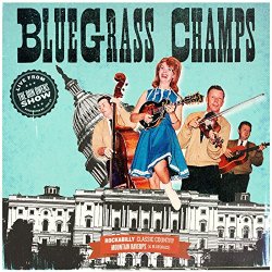 Bluegrass Champs - Bluegrass Champs: Live from The Don Owens Show