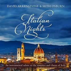 David Arkenstone & Seth Osburn - Italian Nights