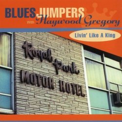 Livin' Like a King by Blues Jumpers