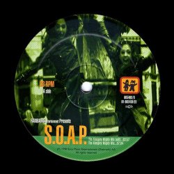 S.O.A.P. - S.O.A.P. - This Is How We Party (The Almighty Mighty Mix) - SOAP Records - 665400 6