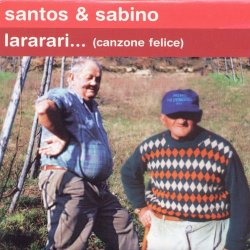 Santos And Sabino - Lararari (Canzone Felice) (Ringtone)