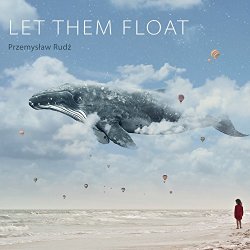 Let Them Float