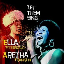 CD1 - Ella Fitzgerald & Aretha Franklin