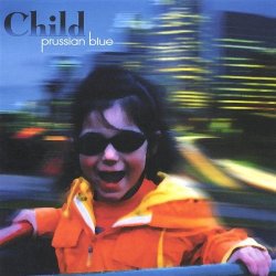 Prussian Blue - Child [Import allemand]