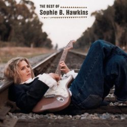 Sophie B Hawkins - Right Beside You